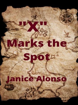cover image of "X" Marks the Spot